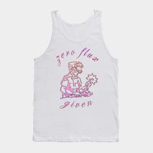 Funny Welding Gift,  ZERO FLUX Given woman Tank Top